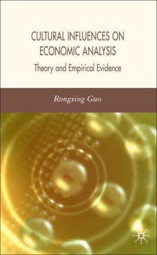 Cover of Cultural Influences on Economic Analysis by Rongxing Guo