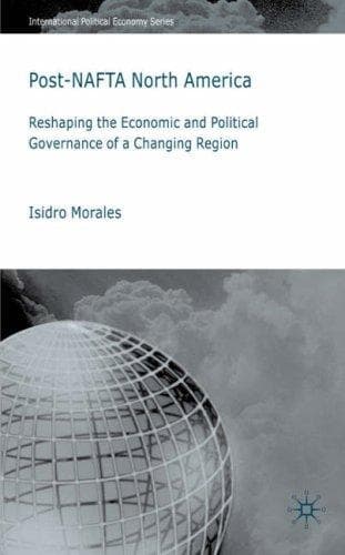 Cover of Post-NAFTA North America by Isidro Morales