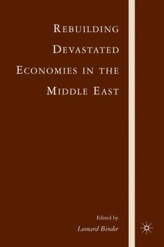 Cover of Rebuilding Devastated Economies in the Middle East by Leonard Binder