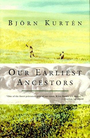 Cover of Our earliest ancestors by Björn Kurtén