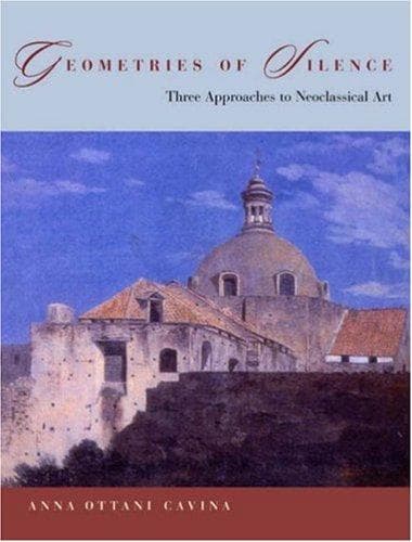 Cover of Geometries of Silence by Anna Ottani Cavina