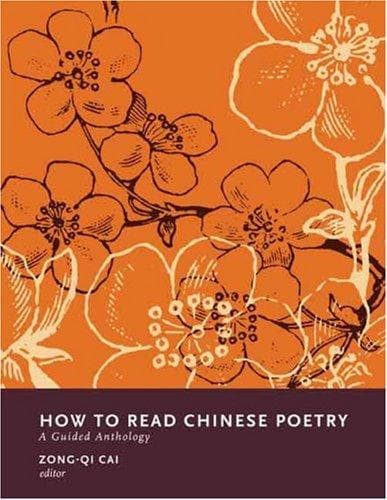 Cover of How to Read Chinese Poetry by Zong-qi Cai