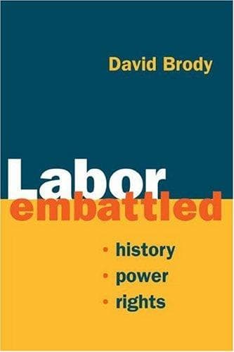 Cover of Labor Embattled by David Brody