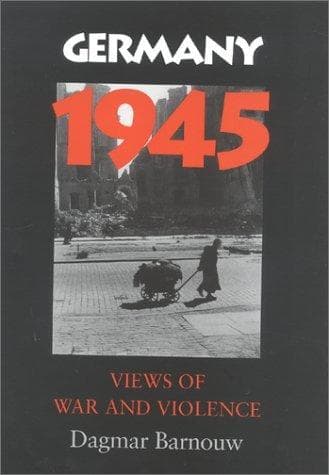 Cover of Germany 1945 by Dagmar Barnouw