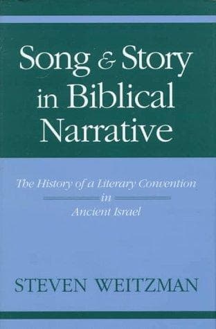 Cover of Song and story in biblical narrative by Steven Weitzman