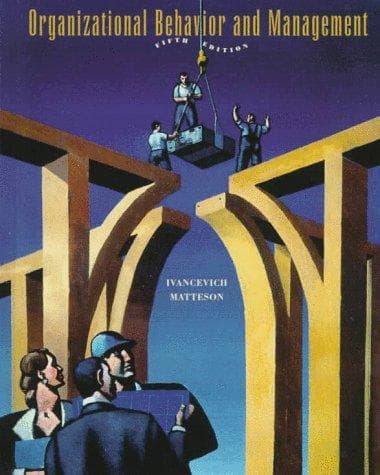 Cover of Organizational behavior and management by John M. Ivancevich