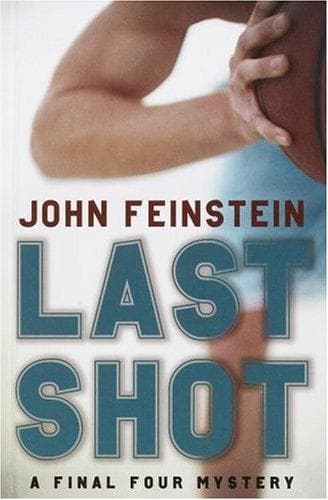Cover of Last Shot by John Feinstein