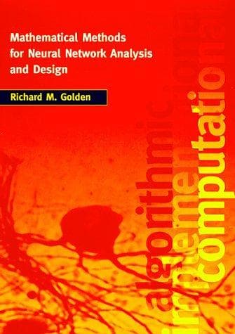 Cover of Mathematical methods for neural network analysis and design by Golden, Richard M