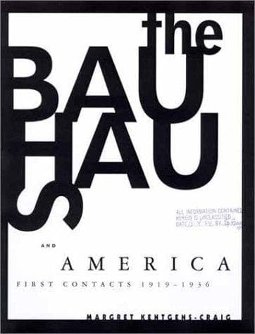 Cover of The Bauhaus and America by Margret Kentgens-Craig