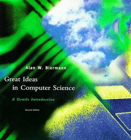 Cover of Great ideas in computer science by Alan W. Biermann