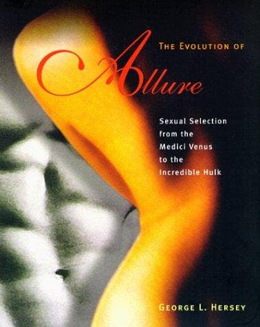Cover of The Evolution of Allure by George L. Hersey