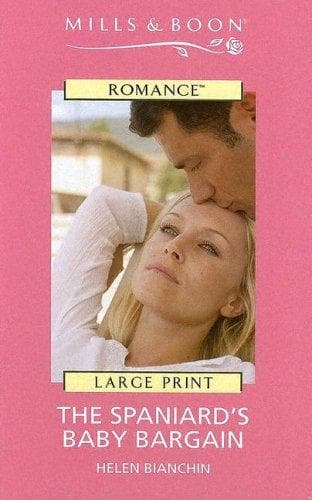 Cover of The Spaniard's Baby Bargain by Helen Bianchin