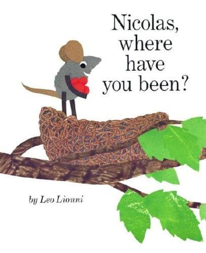 Cover of Nicolas, where have you been? by Leo Lionni