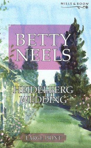 Cover of Heidelberg Wedding by Betty Neels