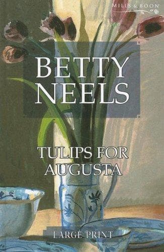 Cover of Tulips for Augusta by Betty Neels