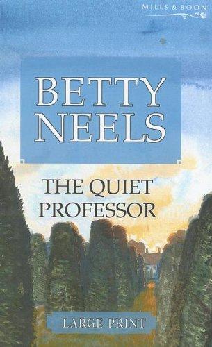 Cover of The Quiet Professor by Betty Neels