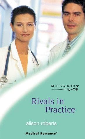 Cover of Rivals in Practice by Alison Roberts
