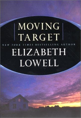 Cover of Moving target by Ann Maxwell