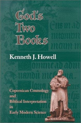 Cover of God's Two Books by Kenneth J. Howell