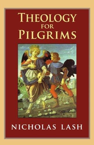 Cover of Theology for Pilgrims by Nicholas Lash