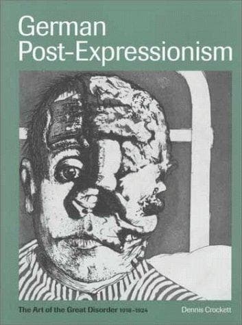 Cover of German post-expressionism by Dennis Crockett