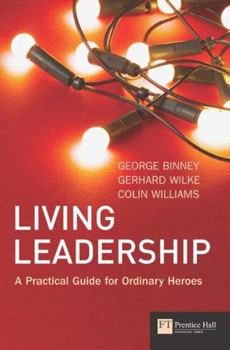 Cover of Living leadership by George Binney