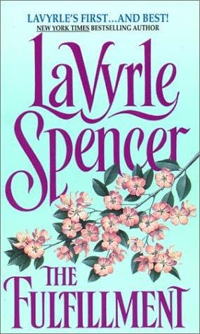 Cover of The Fulfillment by LaVyrle Spencer