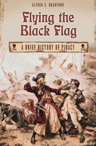 Cover of Flying the Black Flag by Alfred S. Bradford