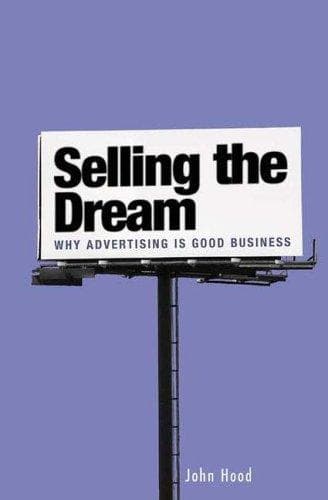 Cover of Selling the dream by John M. Hood