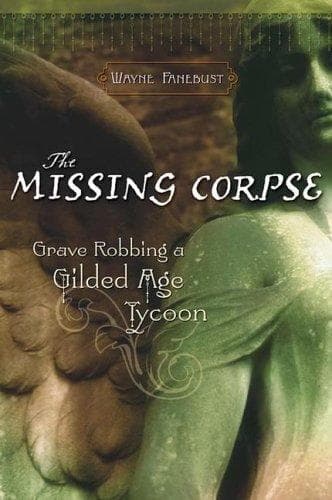 Cover of The Missing Corpse by Wayne Fanebust
