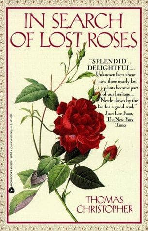 Cover of In Search of Lost Roses by Thomas Christopher