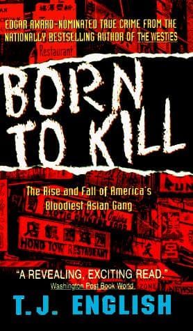 Cover of Born to Kill by T. J. English