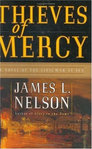 Cover of Thieves of mercy by James L. Nelson