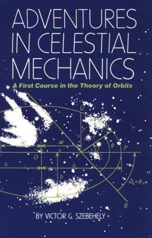 Cover of Adventures in celestial mechanics by Victor Goyzo Szebehely