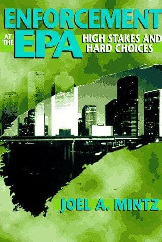 Cover of Enforcement at the EPA by Joel A. Mintz