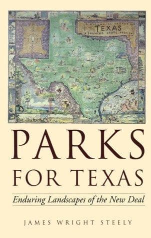 Cover of Parks for Texas by James Wright Steely