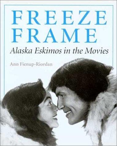 Cover of Freeze Frame by Ann Fienup-Riordan