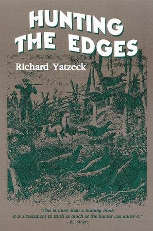 Cover of Hunting the edges by Richard Yatzeck