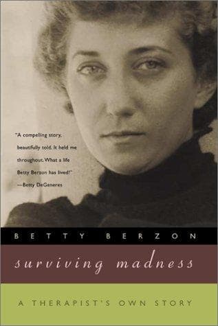 Cover of Surviving Madness:  A Therapist's Own Story (Living Out: Gay and Lesbian Autobiographies) by Betty Berzon