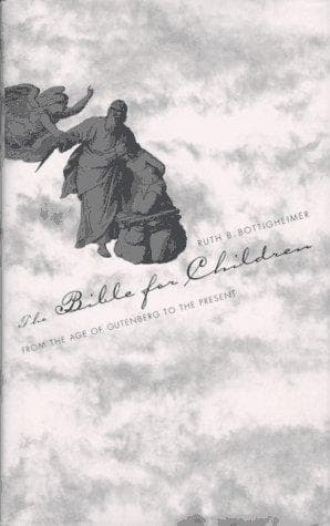 Cover of The Bible for children by Ruth B. Bottigheimer