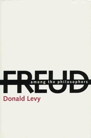 Cover of Freud among the philosophers by Levy, Donald