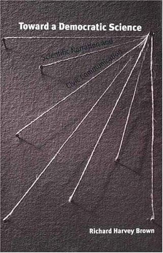 Cover of Toward a democratic science by Richard Harvey Brown