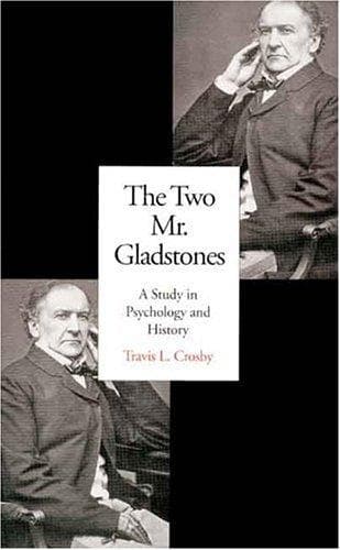Cover of The two Mr. Gladstones by Travis L. Crosby