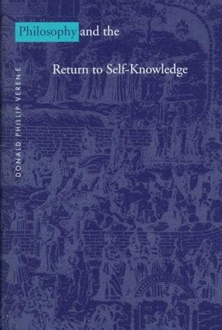 Cover of Philosophy and the return to self-knowledge by Donald Phillip Verene