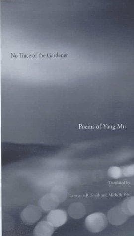 Cover of No trace of the gardener by Yang, Mu
