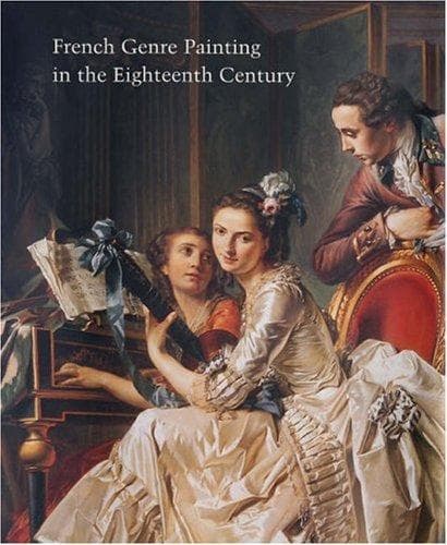Cover of French Genre Painting in the Eighteenth Century by Philip Conisbee