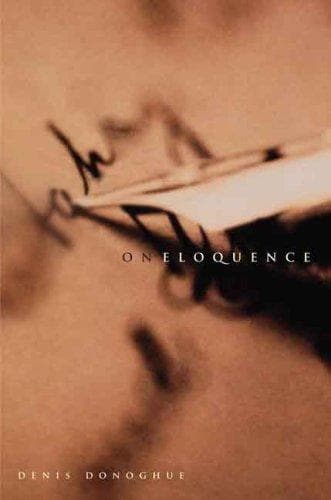 Cover of On Eloquence by Denis Donoghue