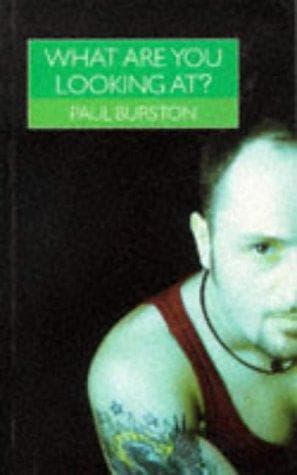 Cover of What are you looking at? by Paul Burston