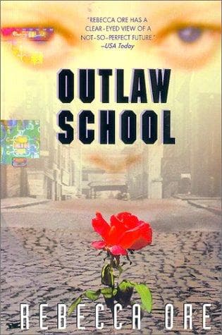 Cover of Outlaw school by Rebecca Ore