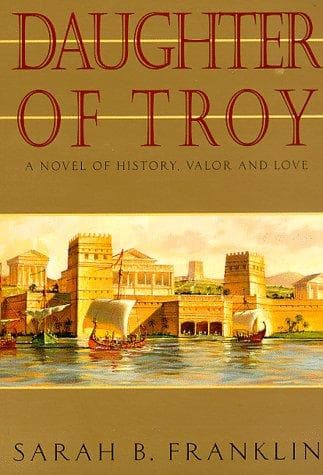 Cover of Daughter of Troy by Sarah B. Franklin